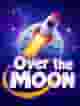 Over the Moon