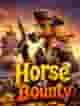 Horse of Bounty